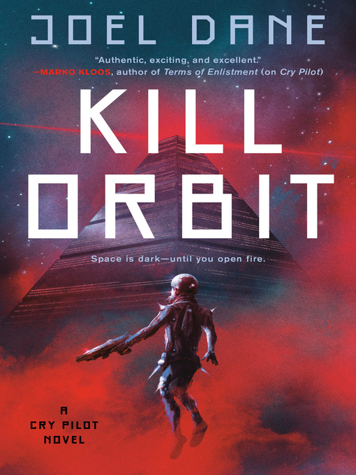 Title details for Kill Orbit by Joel Dane - Available